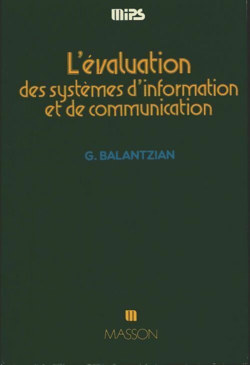 Livrenpoche : L'évaluation des systèmes d'information et de communication - G Balantzian - Livre