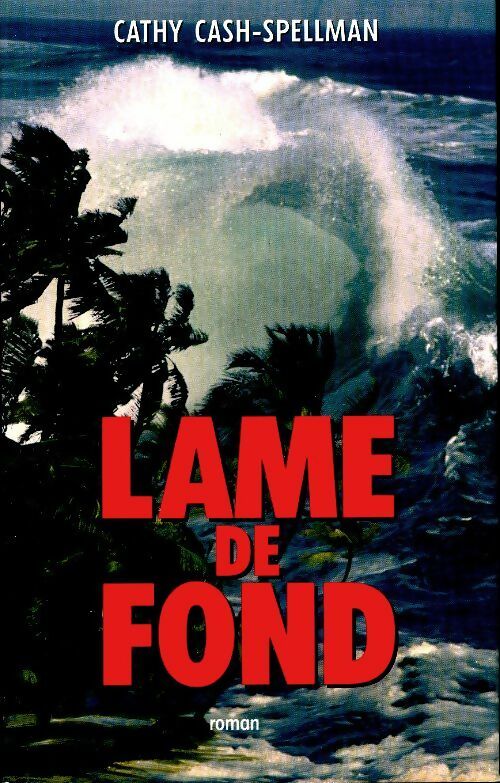 Livrenpoche : Lame de fond - Cathy Cash-Spellman - Livre