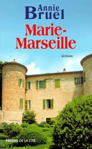Livrenpoche : Marie-Marseille - Annie Bruel - Livre