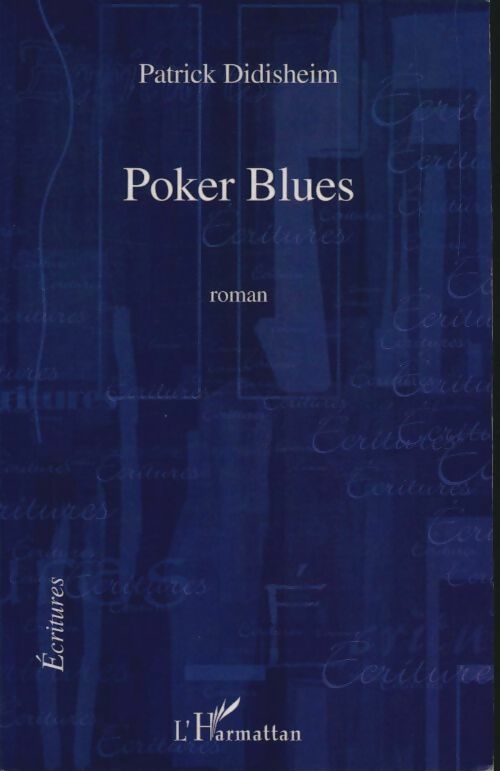 Livrenpoche : Poker blues - Patrick Didisheim - Livre