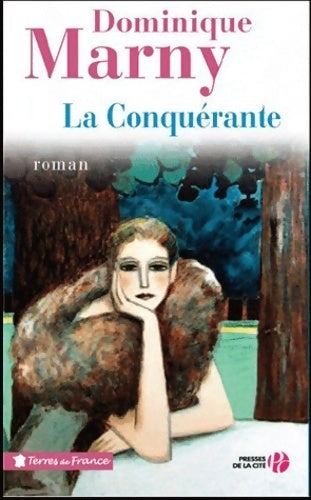 Livrenpoche : La conquérante - Dominique Marny - Livre