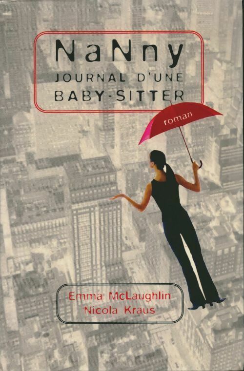 Livrenpoche : Nanny, journal d'une baby-sitter - Nicola Kraus, Valérie Malfoy - Livre