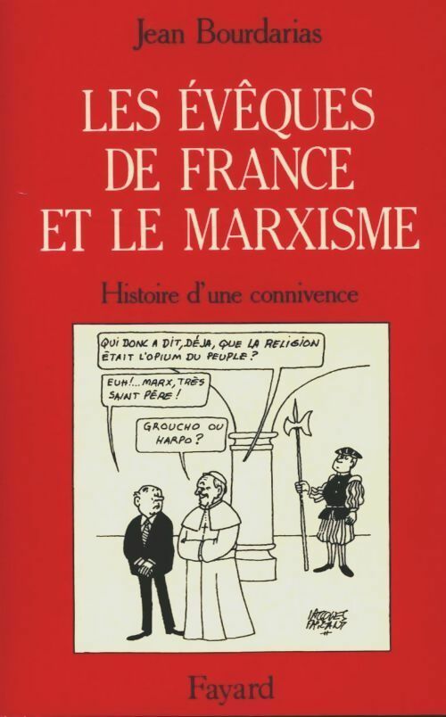 Livrenpoche : Les evêques de France et le marxisme - Jean Bourdarias, J Bourdarias - Livre