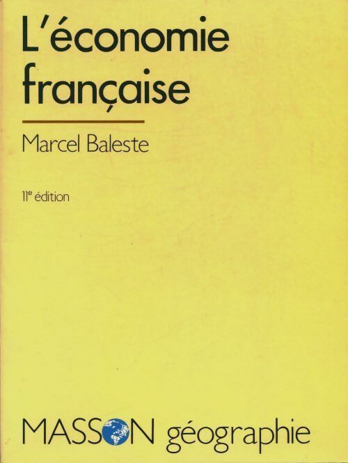 Livrenpoche : L'économie française - Marcel Baleste - Livre