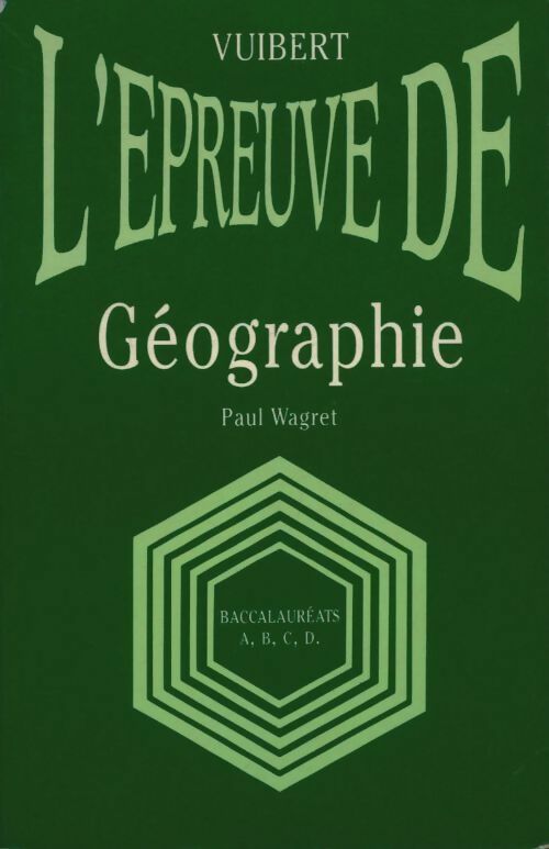 Livrenpoche : L'épreuve de géographie. Baccalauréats A, B, C, D - Collectif - Livre