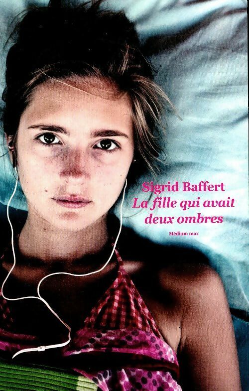 Livrenpoche : La fille qui avait deux ombres - Sigrid Baffert - Livre