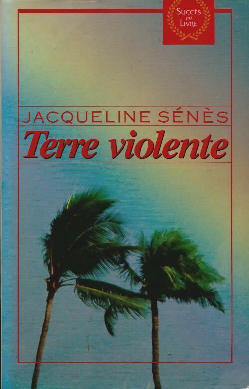 Livrenpoche : Terre violente - Jacqueline Sénès - Livre