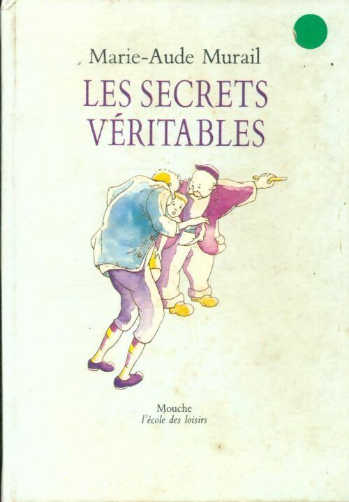 Livrenpoche : Les secrets véritables - Marie-Aude Murail - Livre