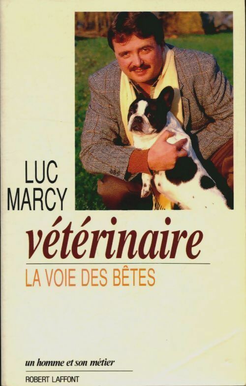 Livrenpoche : Vétérinaire, la voie des bêtes - Luc Marcy - Livre