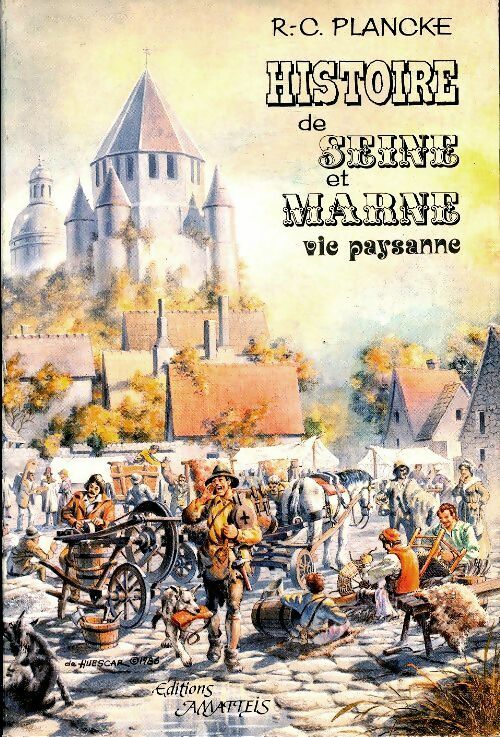 Livrenpoche : Histoire de Seine-et-Marne - René-Charles Plancke - Livre