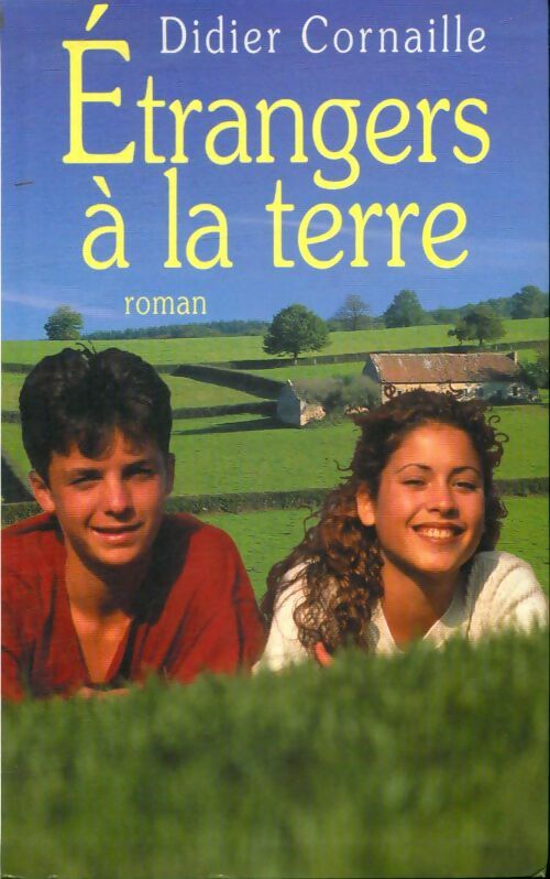 Livrenpoche : Etrangers à la terre - Cornaille - Livre
