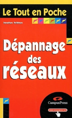 Livrenpoche : Dépannage des réseaux - Jonathan Feldman - Livre
