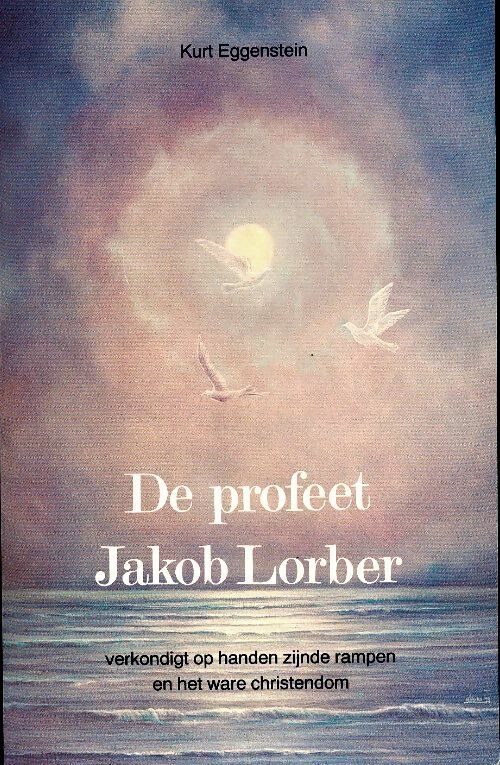 Livrenpoche : De profeet Jakob Lorber - Kurt Eggenstein - Livre