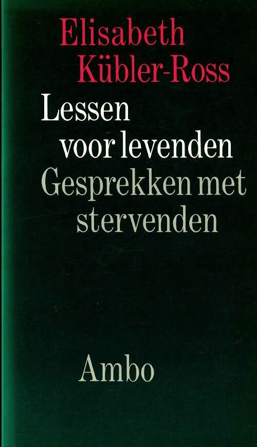 Livrenpoche : Lessen voor levenden - Elisabeth Kübler-Ross - Livre