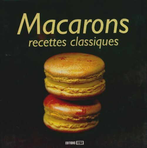 Livrenpoche : Macarons. Recettes classiques - Sylvie Aït-Ali - Livre