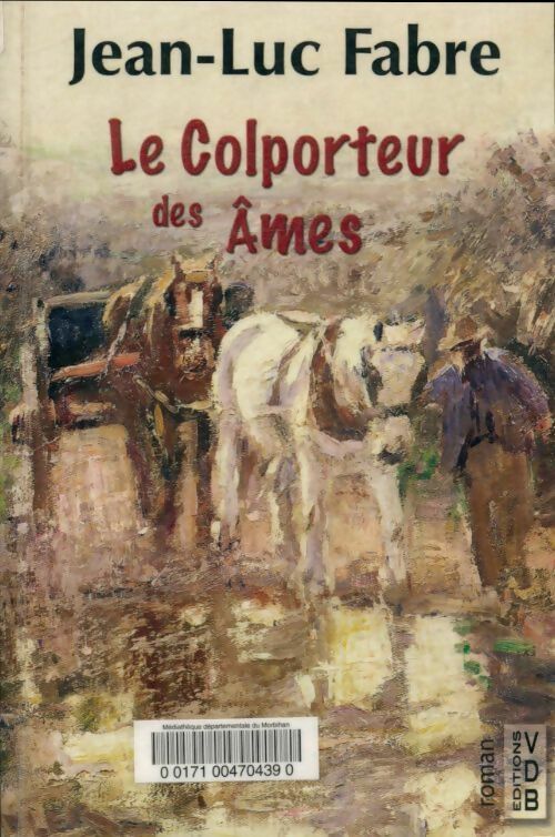Livrenpoche : Le colporteur des âmes - Jean-Luc Fabre - Livre