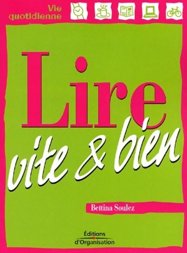 Livrenpoche : Lire vite et bien - Bettina Soulez - Livre