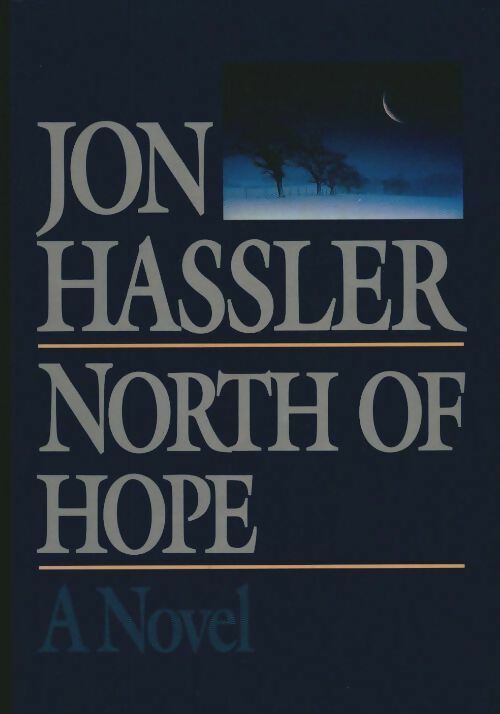 Livrenpoche : North of hope - Jon Hassler - Livre