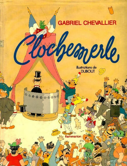 Clochemerle - Gabriel Chevallier - Livre