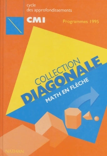 Livrenpoche : Diagonale CM1 1995-1996 - Collectif - Livre