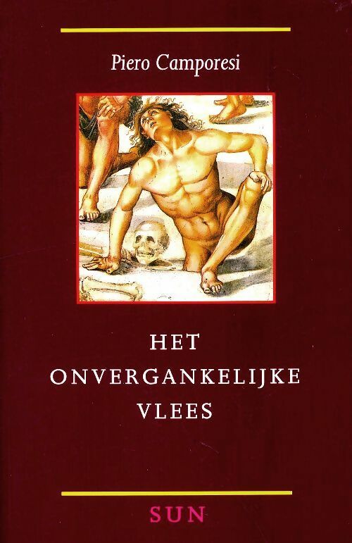 Livrenpoche : Het onvegankelijke vlees - Piero Camporesi - Livre
