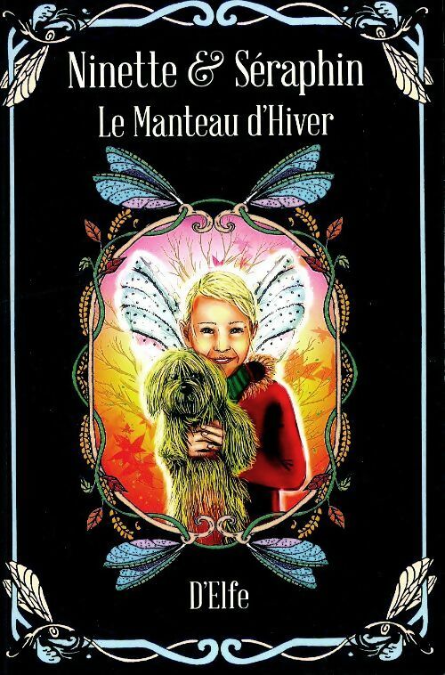 Livrenpoche : Ninette & séraphin : Le manteau d'hiver - D' Elfe - Livre