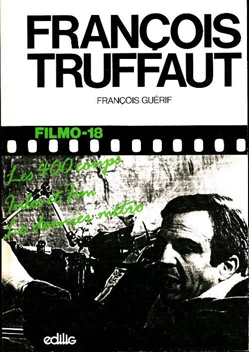 François Truffaut - François Guérif - Livre