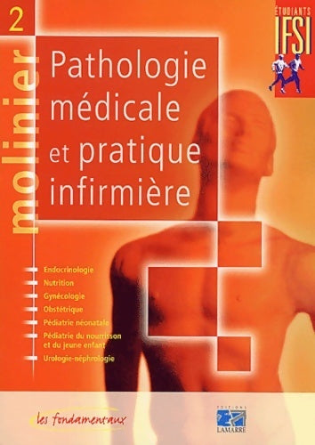 Livrenpoche : Pathologie médicale & pratique infirmière Tome II - Collectif - Livre