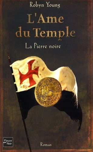 Livrenpoche : L'âme du temple Tome II : La pierre noire - Robyn Young - Livre
