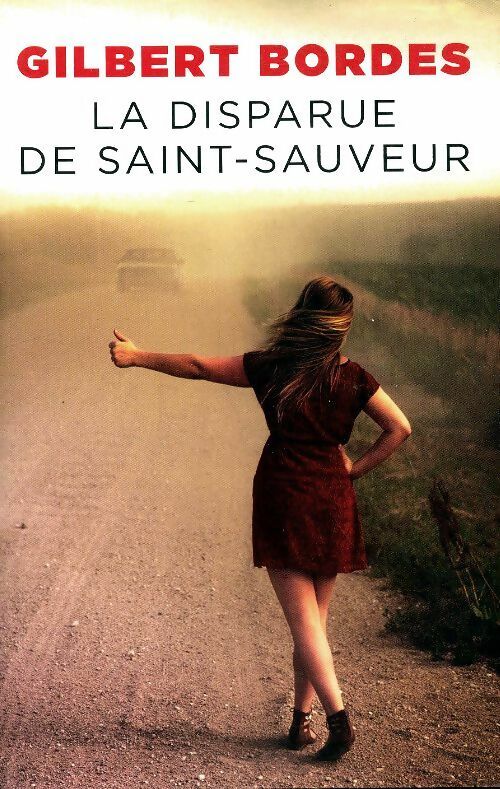 Livrenpoche : La disparue de Saint-Sauveur - Gilbert Bordes - Livre