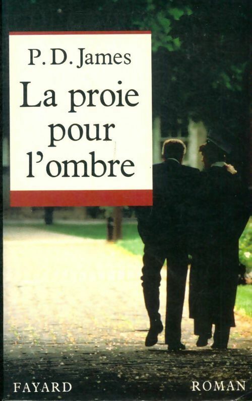 Livrenpoche : La proie pour l'ombre - P. -D James - Livre