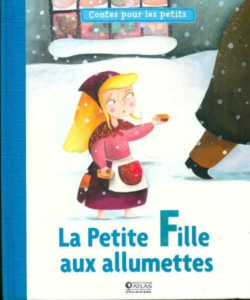 Livrenpoche : La petite fille aux allumettes - Bernadette Costa-Prades - Livre