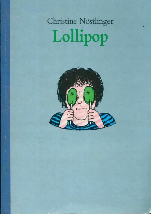 Livrenpoche : Lollipop - Christine Nöstlinger - Livre