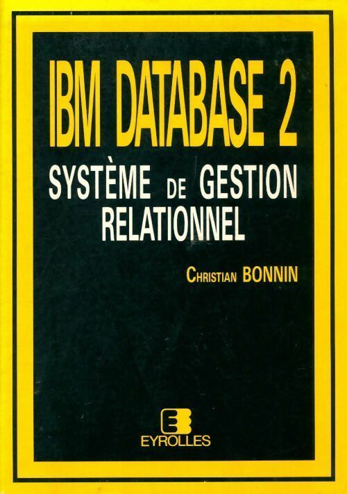 Livrenpoche : IBM database Tome II - Christian Bonnin - Livre