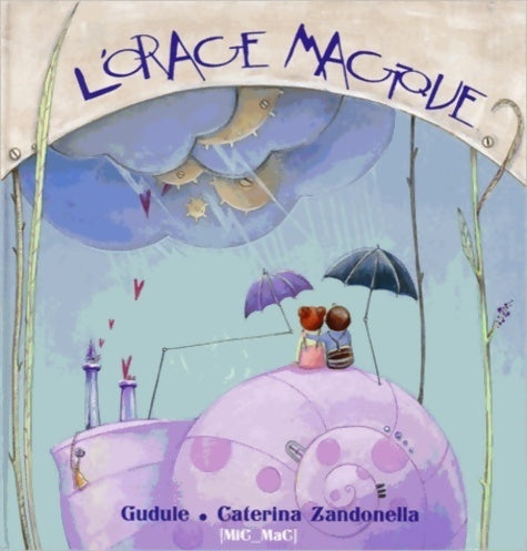 Livrenpoche : L'orage magique - Caterina Zandonella - Livre