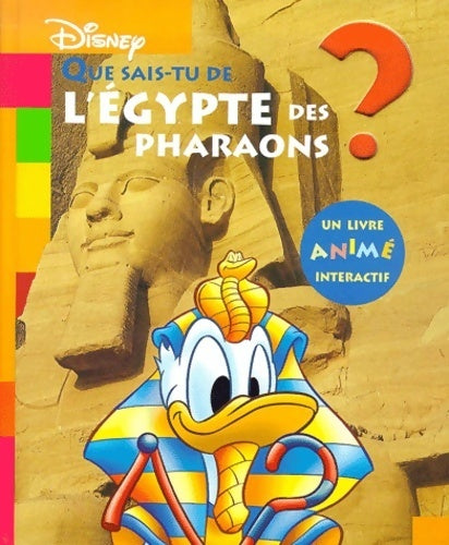 Livrenpoche : Que sais-tu de l'Egypte des pharaons ? - Walt Disney - Livre
