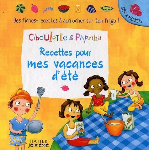 Livrenpoche : Recettes pour mes vacances d'été - Anne Bosredon Monnier - Livre