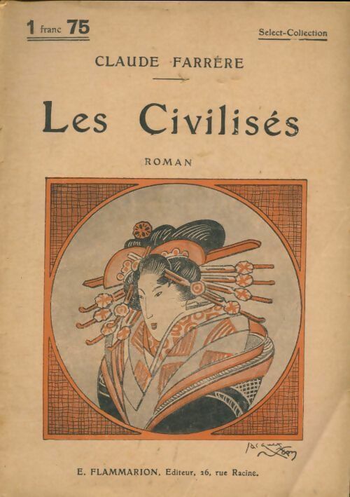 Livrenpoche : Les civilisés - Claude Farrère - Livre