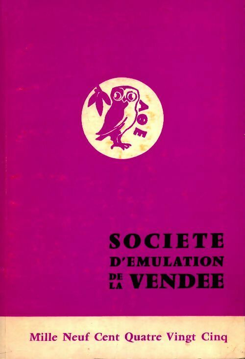 Livrenpoche : Société d'émulation de la Vendée 1985 - Collectif - Livre