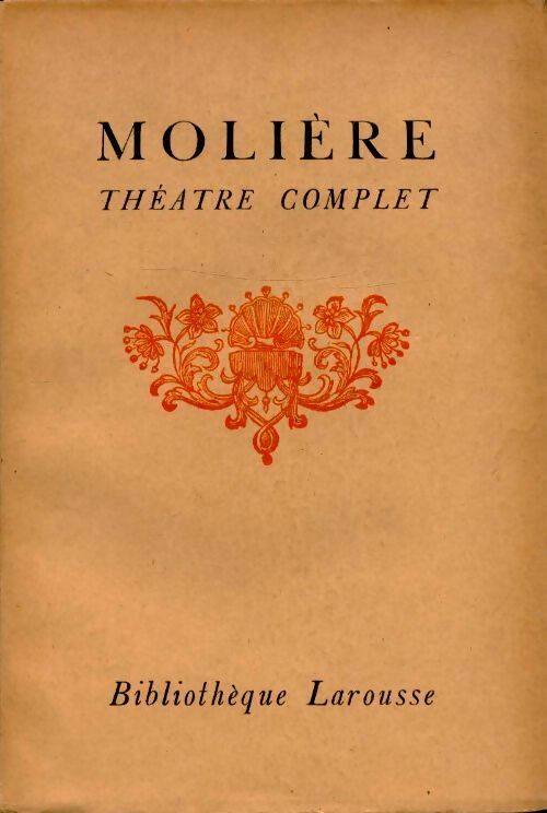 Livrenpoche : Théâtre complet Tome IV - Molière - Livre