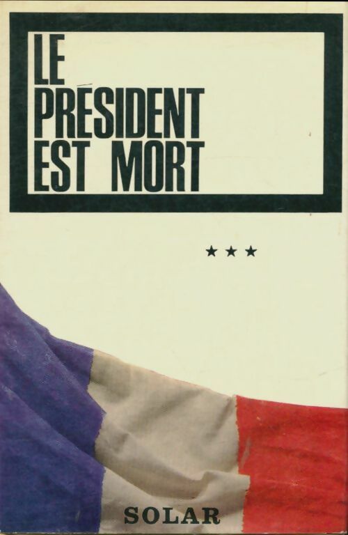 Livrenpoche : Le président est mort - Collectif - Livre