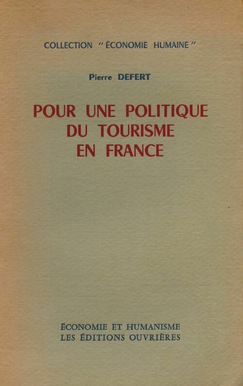 Livrenpoche : Pour une politique du tourisme en France - P Defert - Livre