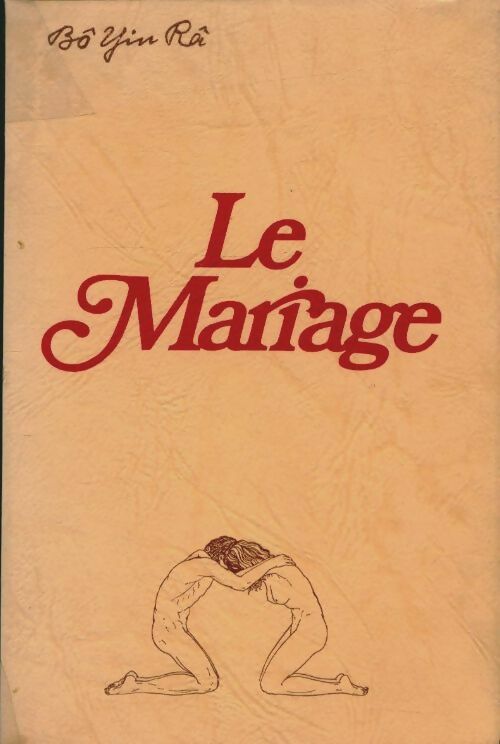 Livrenpoche : Le mariage - Bô-Yin-Râ - Livre