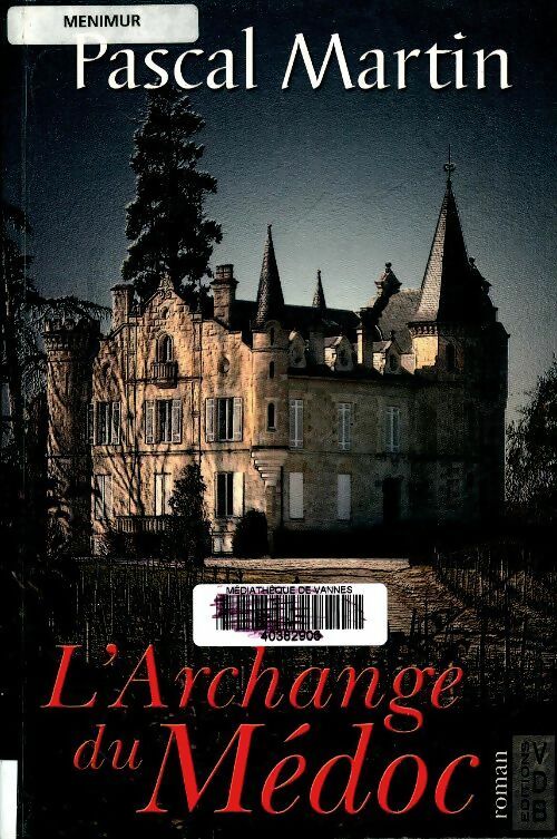 Livrenpoche : L'archange du Médoc - Pascal Martin - Livre