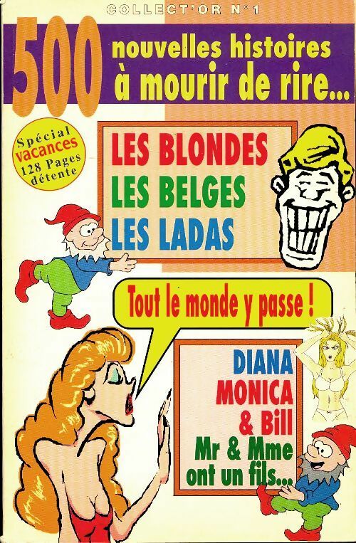 Livrenpoche : 500 nouvelles histoires à mourir de rire : Les blondes - Collectif - Livre