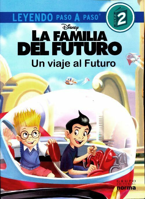 Livrenpoche : La familia del futuro : Un viaje al futuro - Collectif - Livre