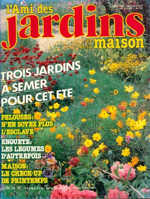 Livrenpoche : L'ami des jardins et de la maison n°722 : Trois jardins à semer pour cet été - Collectif - Livre