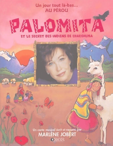 Livrenpoche : Palomita et le secret des indiens de Chacohuma - Marlène Jobert - Livre