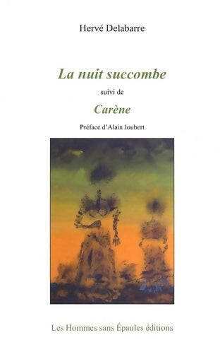Livrenpoche : La nuit succombe / Carène - Herve Delabarre - Livre