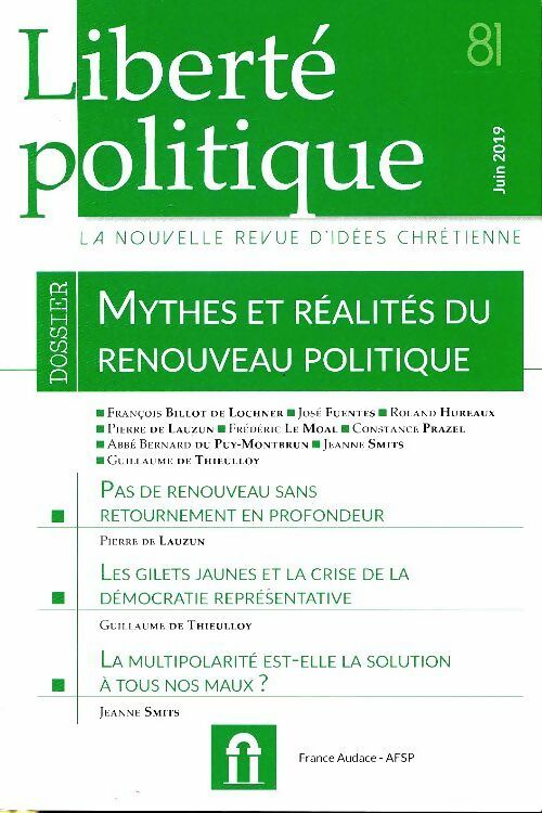 Livrenpoche : Liberté politique n°81 : Mythes et réalités du renouveau politique - Collectif - Livre
